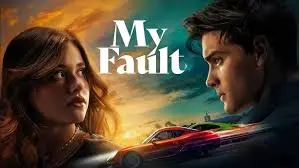 my fault full movie in hindi download 2025
