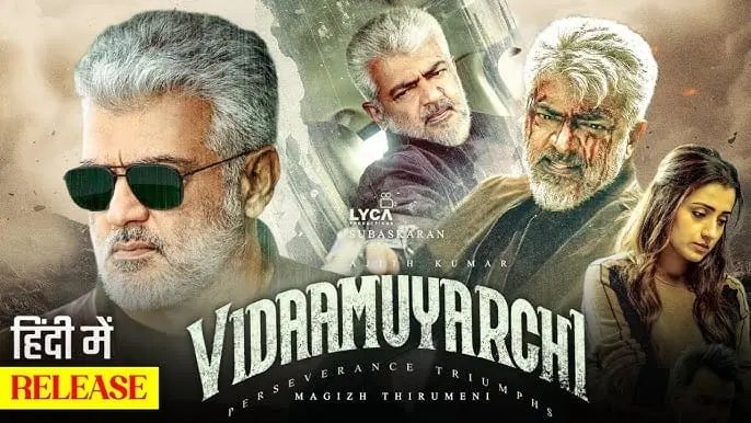 vidaamuyarchi (2025) download Full Hindi movie